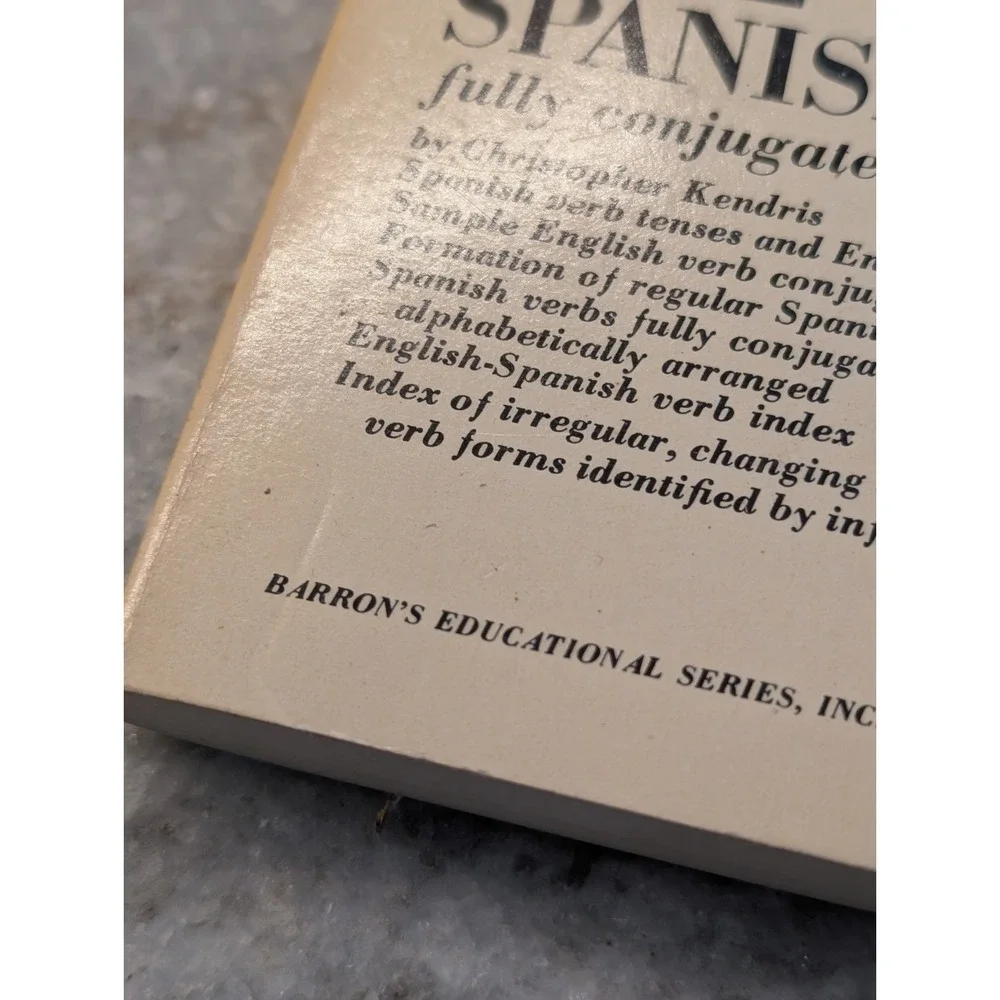 201 Spanish Verbs Fully Conjugated in All the Tenses